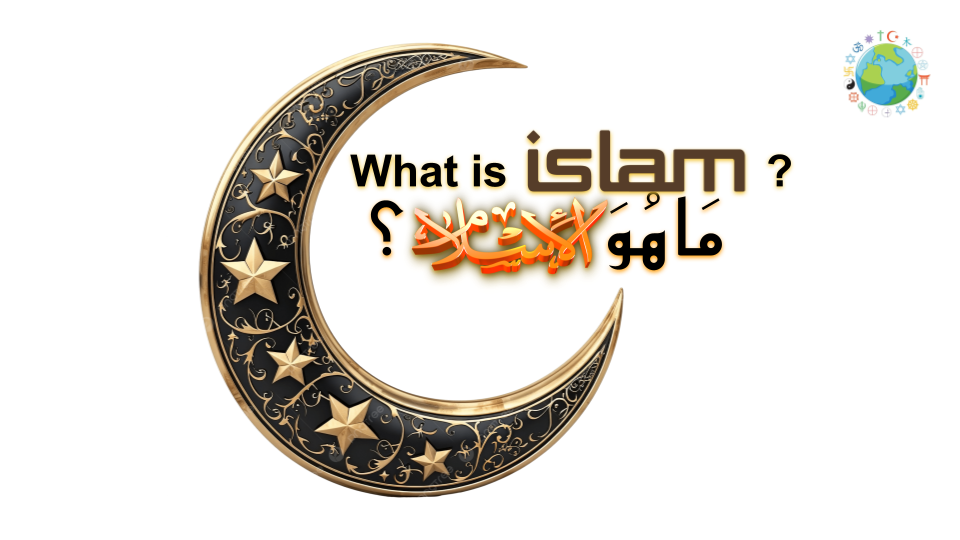 What is Islam?