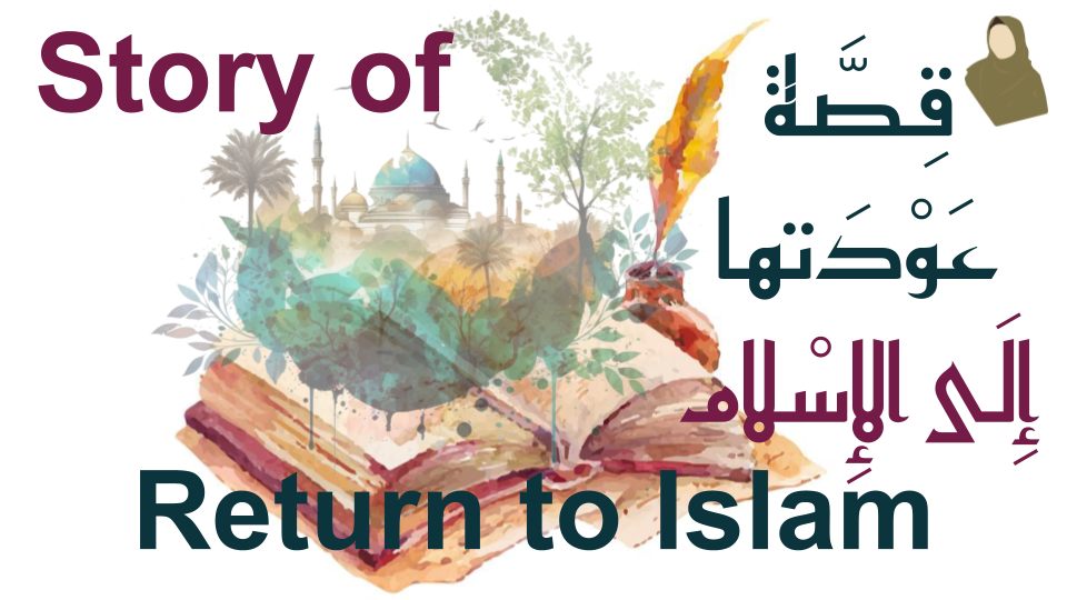 Story of Return to Islam